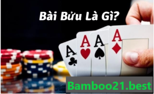 chơi bài bửu tại Bamboo21