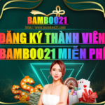 ĐĂNG KÝ THÀNH VIÊN BAMBOO21 HOÀN TOÀN MIỄN PHÍ