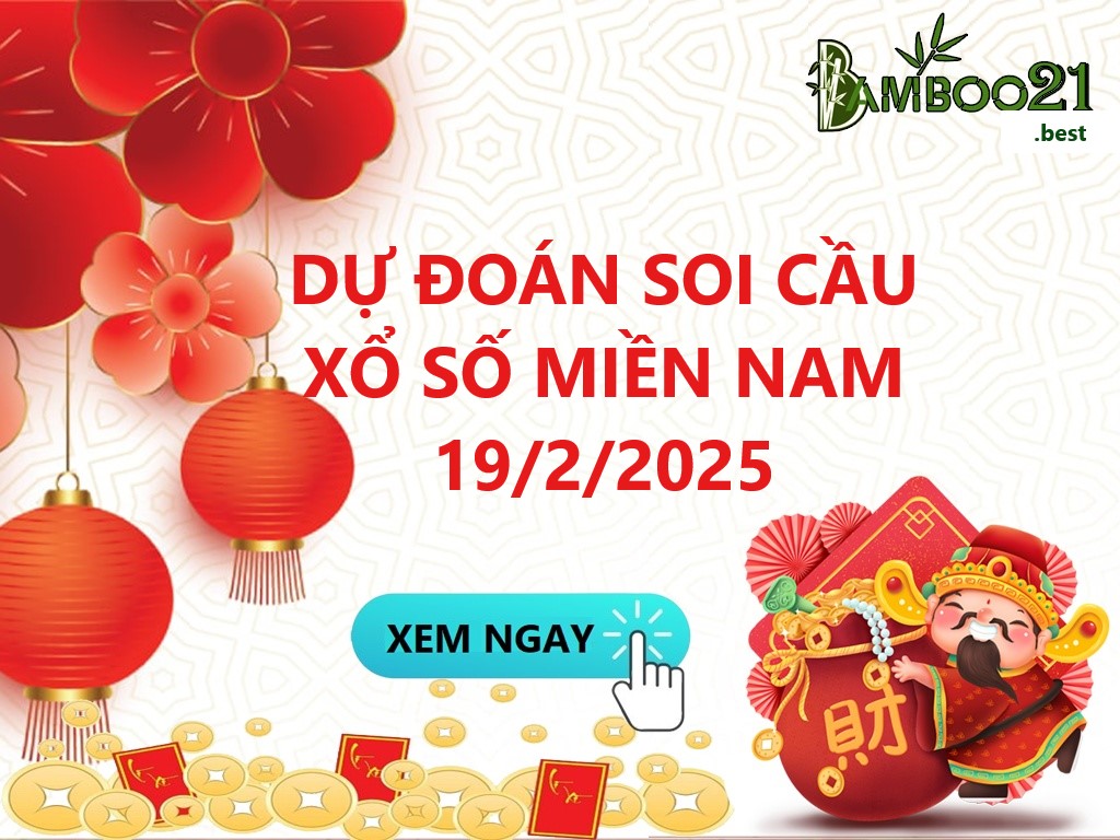 Soi Cầu XSMN 19/2/2025