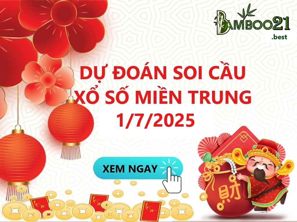 Soi Cầu XSMT 1/7/2025
